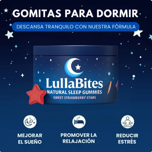 LULLABITES - GOMITAS PARA DORMIR